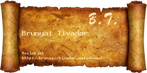 Brunyai Tivadar névjegykártya